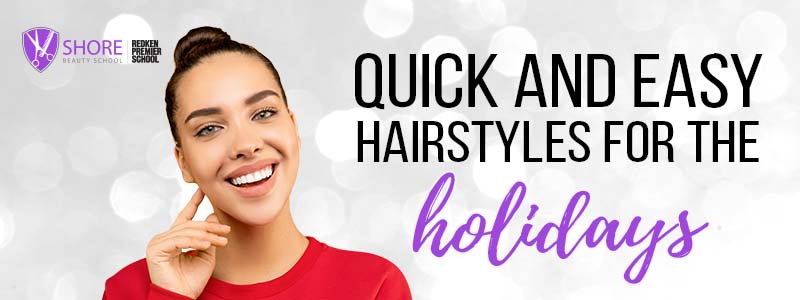 Quick and easy hairstyles for the holidays