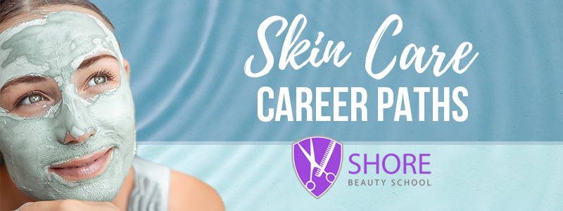 Career Paths for skin care professionals graphic