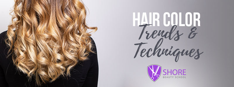Hair Color Trends & Techniques
